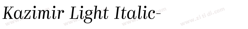 Kazimir Light Italic字体转换